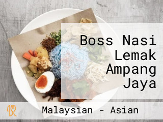 Boss Nasi Lemak Ampang Jaya Cawangan Gombak