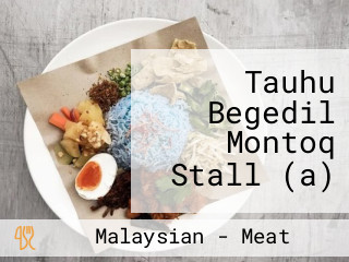 Tauhu Begedil Montoq Stall (a)