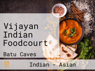 Vijayan Indian Foodcourt