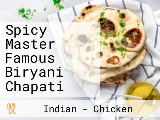 Spicy Master Famous Biryani Chapati