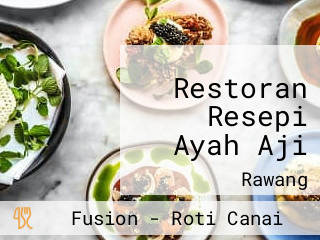 Restoran Resepi Ayah Aji