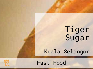 Tiger Sugar