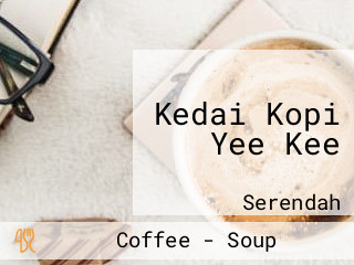 Kedai Kopi Yee Kee