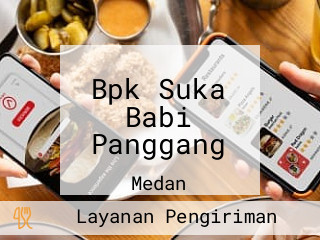 Bpk Suka Babi Panggang