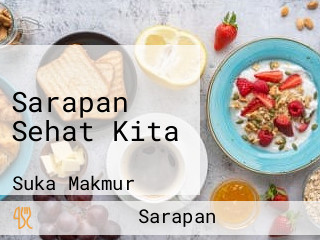 Sarapan Sehat Kita