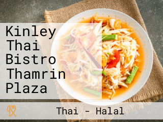 Kinley Thai Bistro Thamrin Plaza