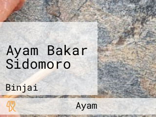 Ayam Bakar Sidomoro