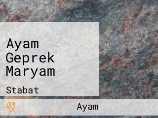 Ayam Geprek Maryam