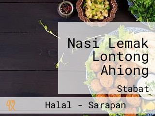 Nasi Lemak Lontong Ahiong