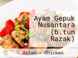 Ayam Gepuk Nusantara (b.tun Razak)