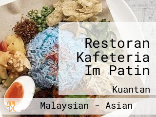 Restoran Kafeteria Im Patin