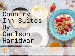 Country Inn Suites By Carlson, Haridwar