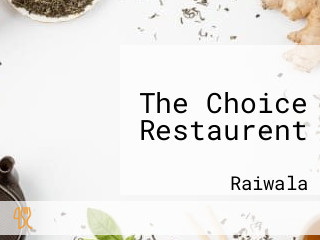 The Choice Restaurent