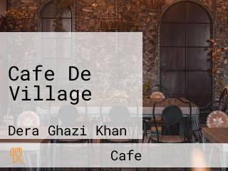 Cafe De Village