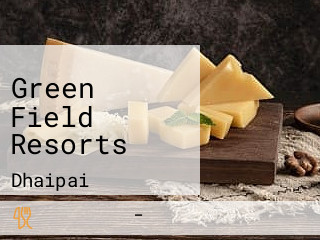 Green Field Resorts