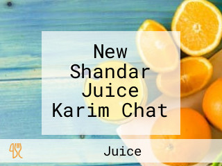 New Shandar Juice Karim Chat