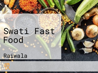 Swati Fast Food