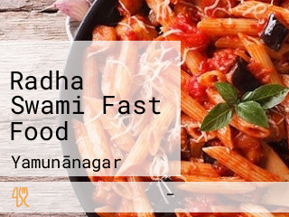 Radha Swami Fast Food