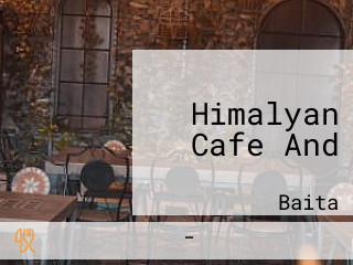 Himalyan Cafe And