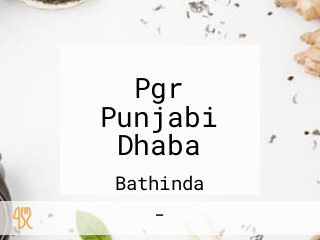 Pgr Punjabi Dhaba