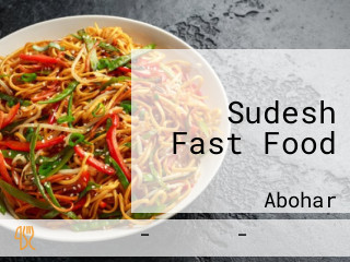 Sudesh Fast Food