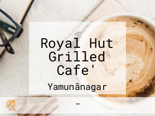 Royal Hut Grilled Cafe'