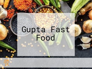 Gupta Fast Food