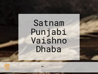 Satnam Punjabi Vaishno Dhaba