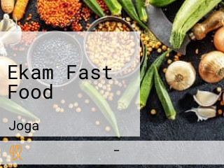 Ekam Fast Food