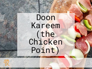 Doon Kareem (the Chicken Point)