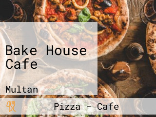 Bake House Cafe