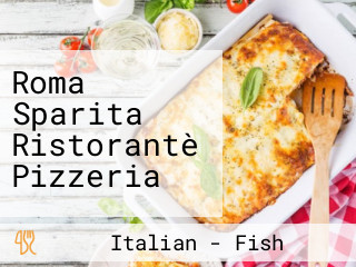 Roma Sparita Ristorantè Pizzeria