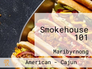 Smokehouse 101