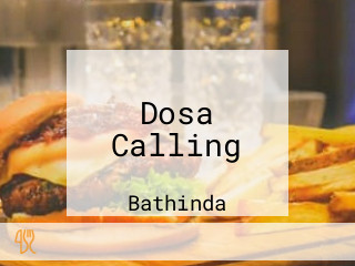 Dosa Calling