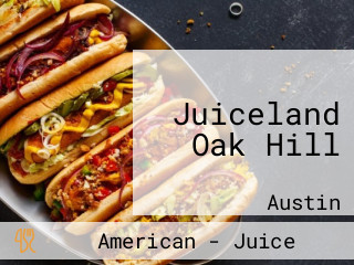 Juiceland Oak Hill