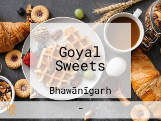 Goyal Sweets