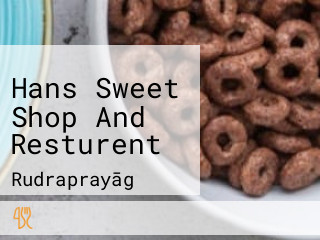 Hans Sweet Shop And Resturent