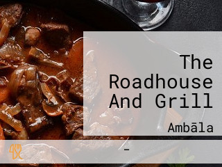 The Roadhouse And Grill