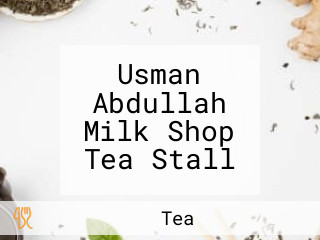 Usman Abdullah Milk Shop Tea Stall