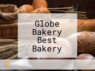 Globe Bakery Best Bakery Store In Dehradun