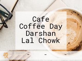 Cafe Coffee Day Darshan Lal Chowk