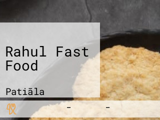 Rahul Fast Food