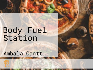 Body Fuel Station