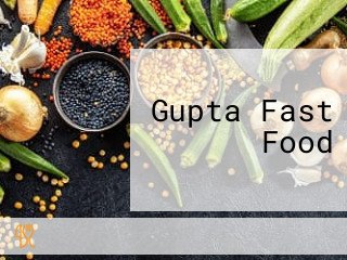 Gupta Fast Food