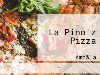 La Pino'z Pizza