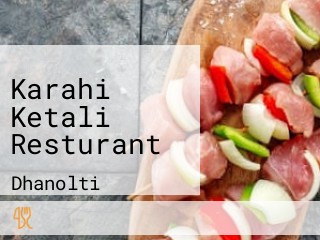 Karahi Ketali Resturant