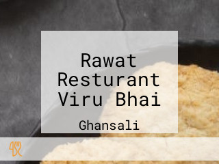 Rawat Resturant Viru Bhai