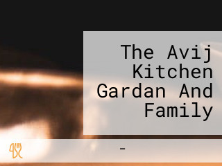 The Avij Kitchen Gardan And Family