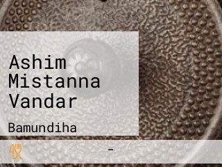 Ashim Mistanna Vandar