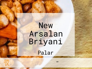 New Arsalan Briyani